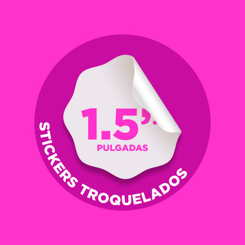 Stickers 1.5 pulgada (Troquelado)