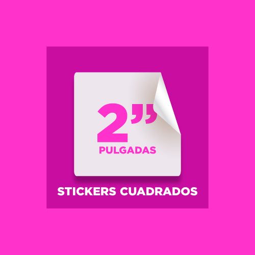 Stickers 2 pulgadas (Cuadrado)