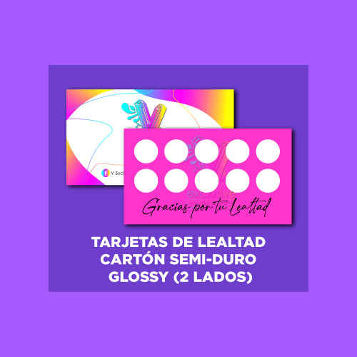 Tarjetas de Lealtad | SEMI-DURO GLOSSY (2 lados de impresión)