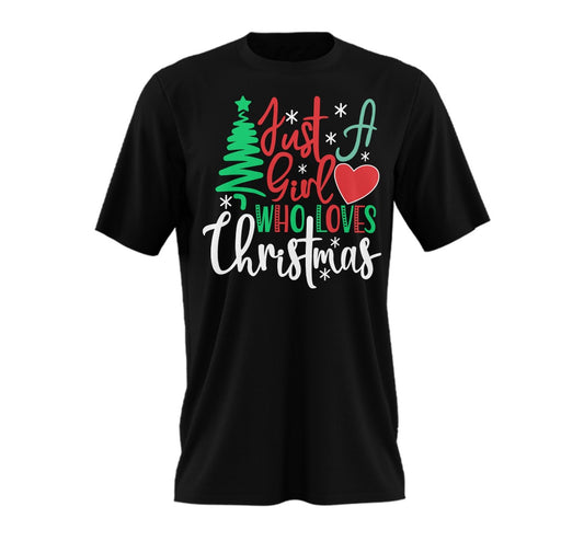 T-Shirt Just a girl who love christmas